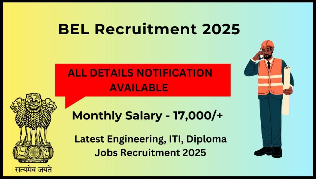 BEL Recruitment 2025