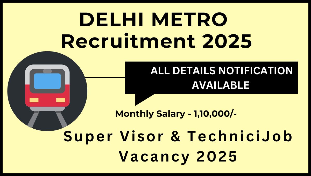 Delhi Metro Recruitment 2025
