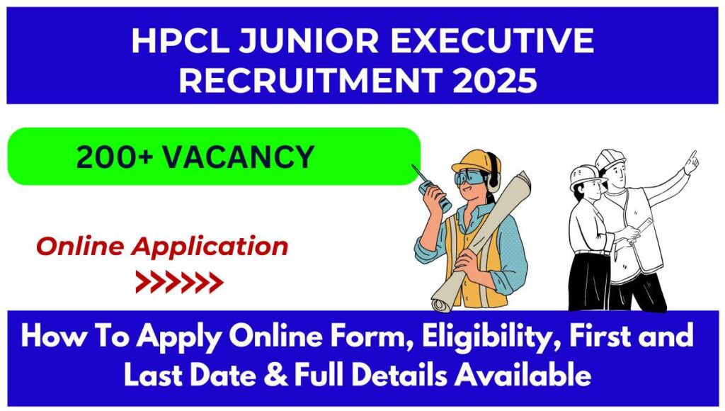 HPCL Junior Executive Recruitment 2025