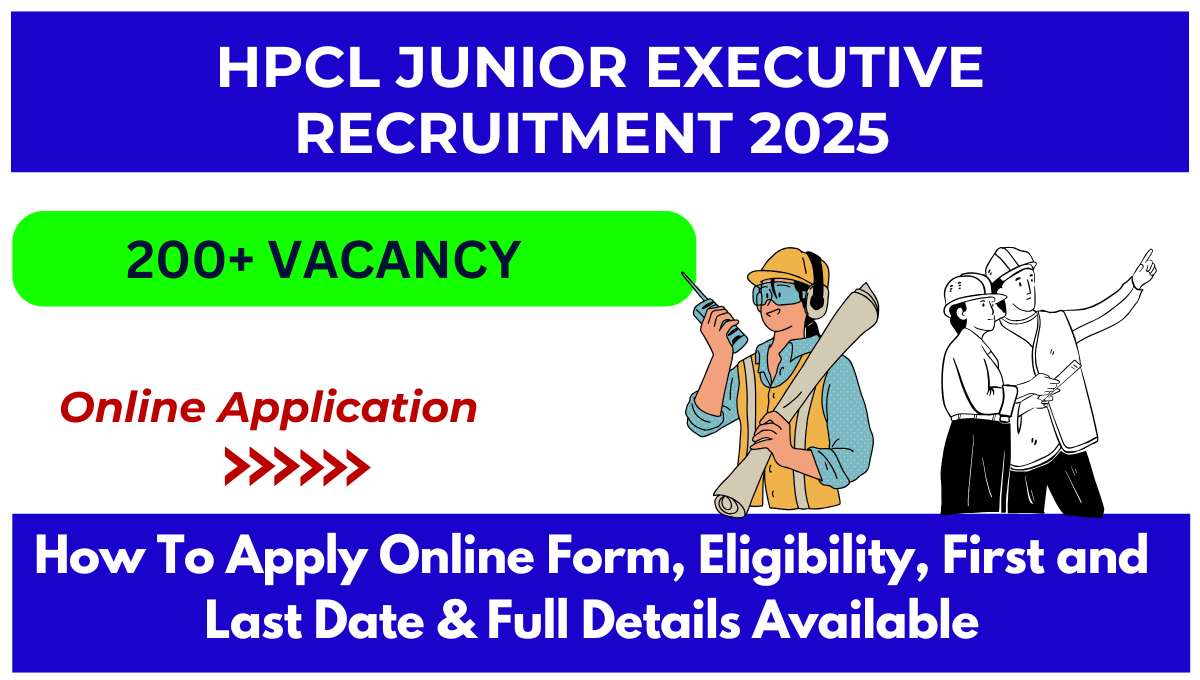 HPCL Junior Executive Recruitment 2025