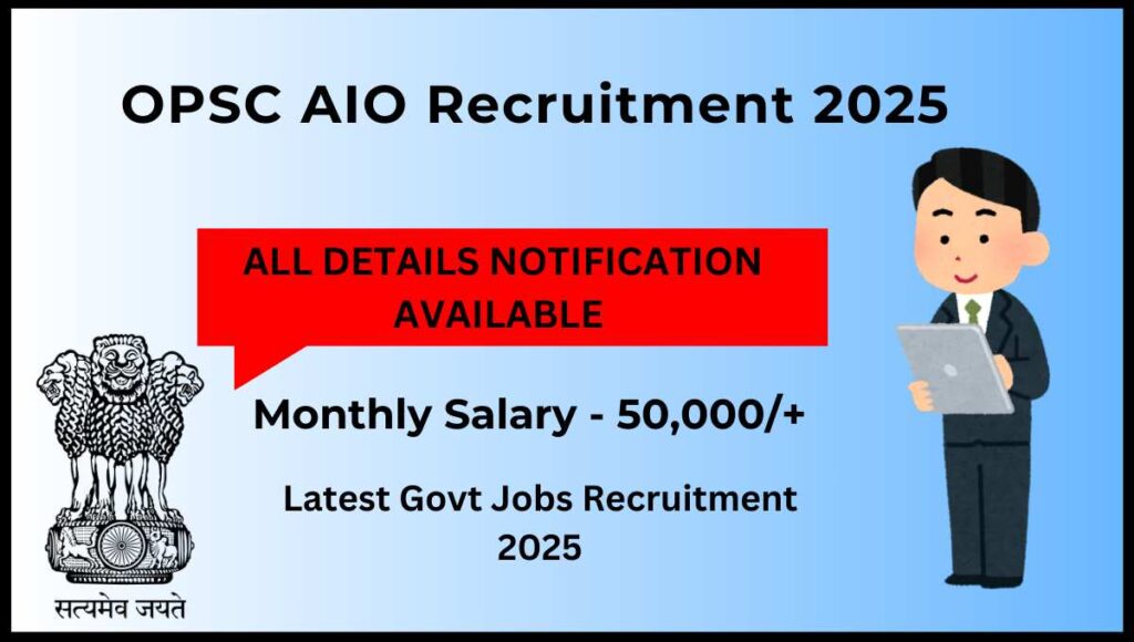 OPSC AIO Recruitment 2025