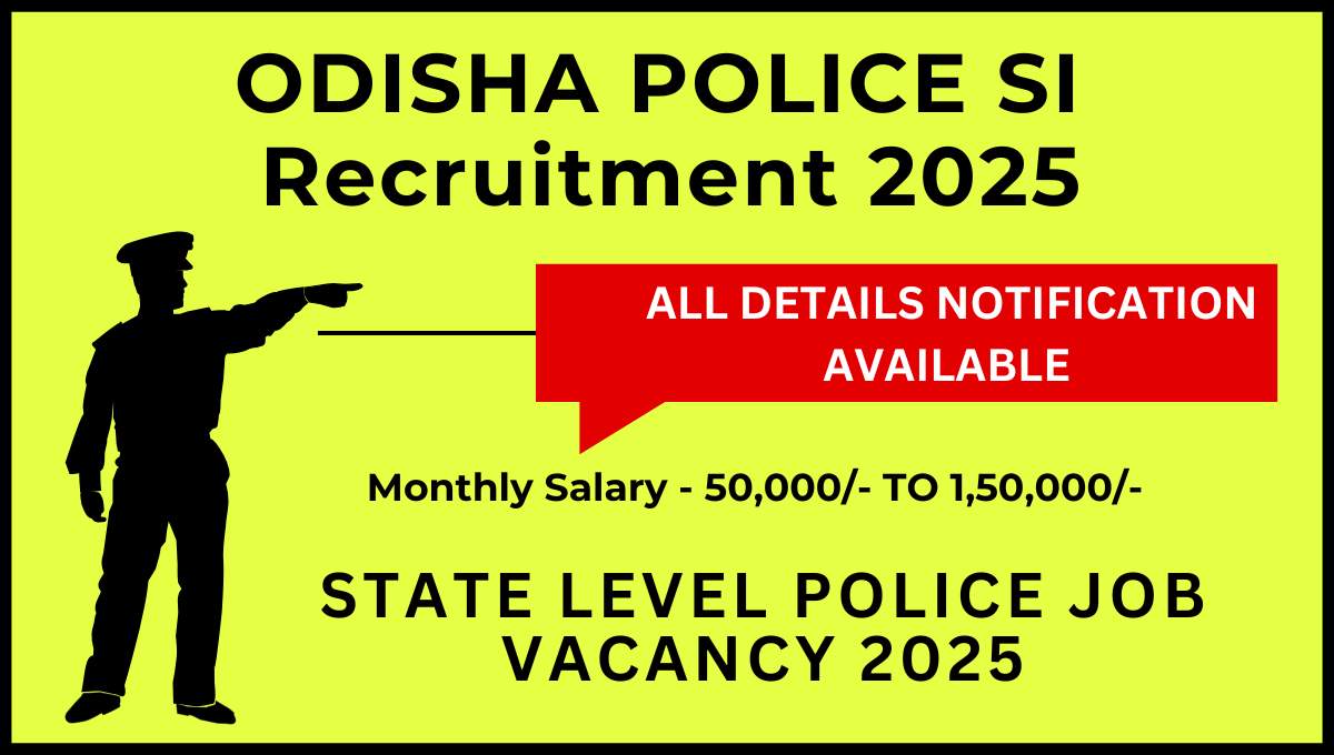 Odisha Police SI Recruitment 2025
